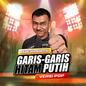 Album Garis-Garis Hitam Putih (Versi Pop) from Anang