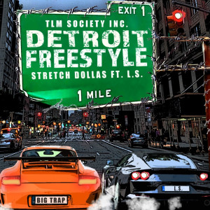Album Detroit Freestyle (Explicit) from Stretch Dollas