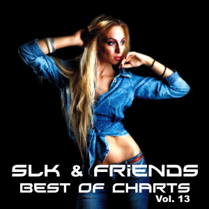 อัลบัม Best of Charts, Vol. 13 (Explicit) ศิลปิน SLK & Friends