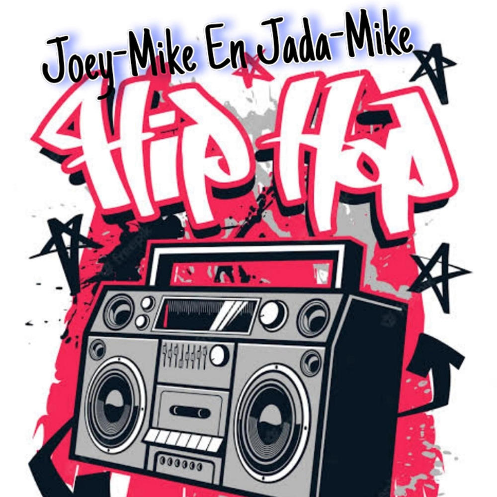 Hip In Die Hop (feat. Jada-Mike & Joey-Mike Miste Mike) (Explicit)