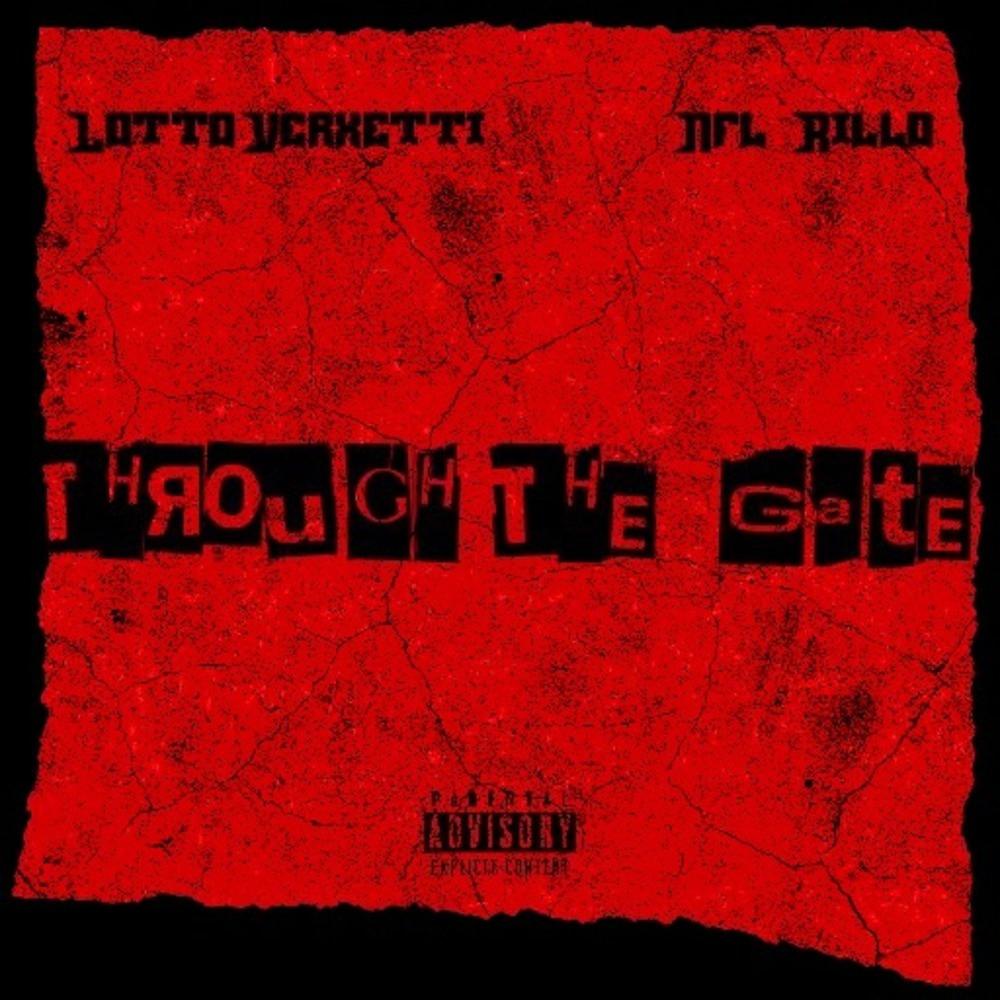 Through The Gate (feat. LottoVerxetti) (Explicit)
