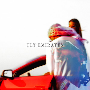 Album Fly Emirates (Explicit) from Tagne