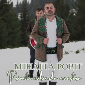 Album Primiti colinda noastra from Mihaita Popit