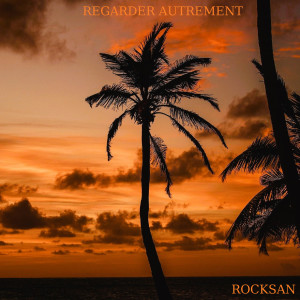 Listen to Regarder autrement (Explicit) song with lyrics from rocksan
