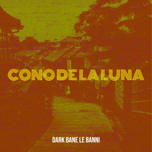 Listen to cono de la luna (Explicit) song with lyrics from Dark Bane Le Banni