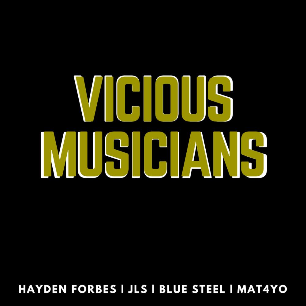 Vicious Musicians (feat. JLS, Blue Steel & Mat4yo)