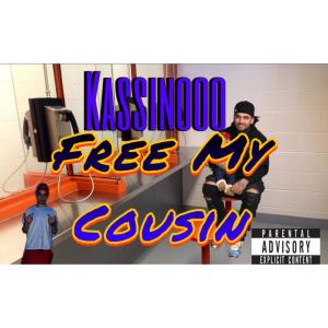 收聽Kassinooo的Free My Cousin (Explicit)歌詞歌曲