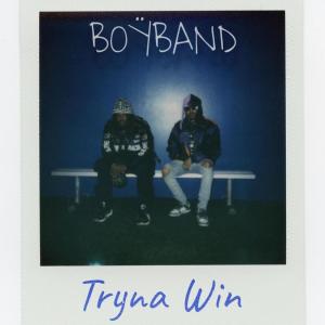 BoyBand的專輯Tryna Win (Explicit)