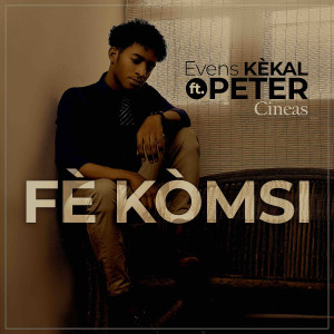 Album Fè Kòmsi from Evens Kekal