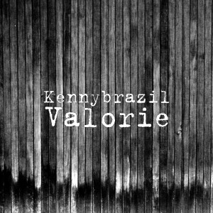 收听Kennybrazil的Valorie歌词歌曲