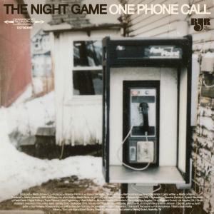 The Night Game的專輯One Phone Call