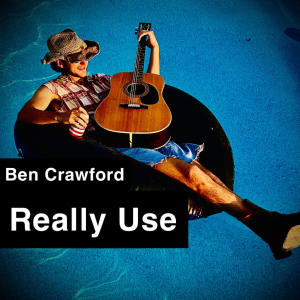 Ben Crawford的專輯Really Use