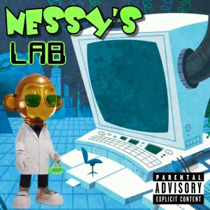 อัลบัม Nessy's Lab (Explicit) ศิลปิน Nessy the rilla