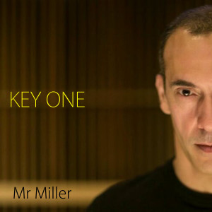 Listen to Mr Miller song with lyrics from Key One