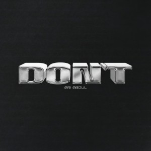 อัลบัม Don't ศิลปิน Ari Abdul