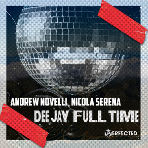 Listen to Dee jay full time (Radio Edit) song with lyrics from Andrew Novelli
