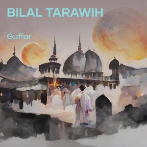 Bilal Tarawih dari guffar
