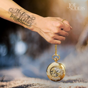 ดาวน์โหลดและฟังเพลง Is it Too Late? พร้อมเนื้อเพลงจาก Joe Soders