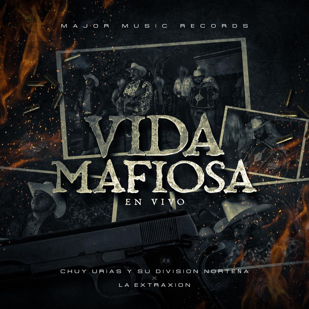 Vida Mafiosa (feat. La Extraxion) (En vivo)