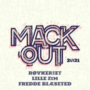 Mack out 2021 (Explicit)