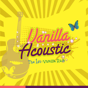 อัลบัม Vanilla Rain ศิลปิน Vanilla Acoustic