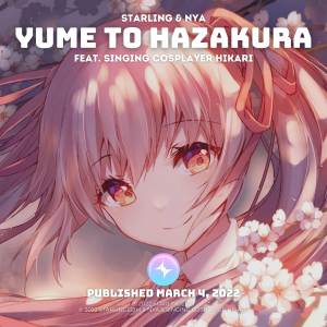 Dengarkan Yume to Hazakura lagu dari StarlingEDM dengan lirik