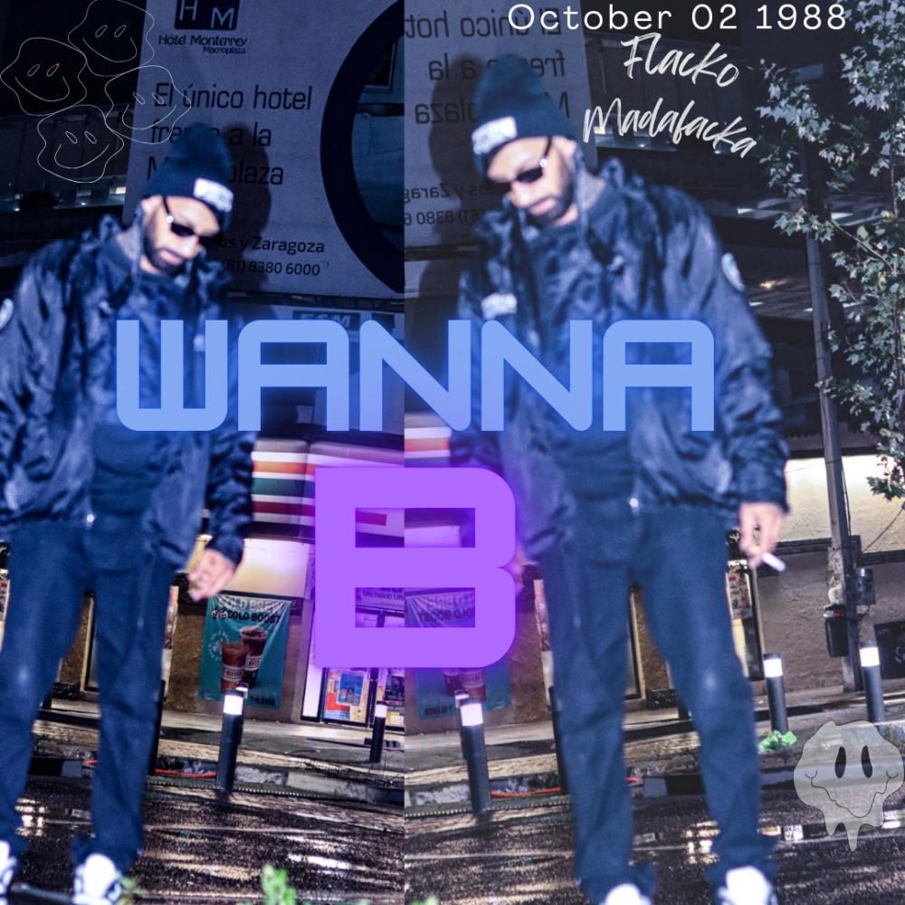 Wanna B (Explicit)