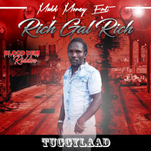 ดาวน์โหลดและฟังเพลง Rich Gal Rich พร้อมเนื้อเพลงจาก Tuggylaad