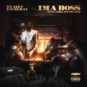 Listen to Im a Boss (Explicit) song with lyrics from YN Jay