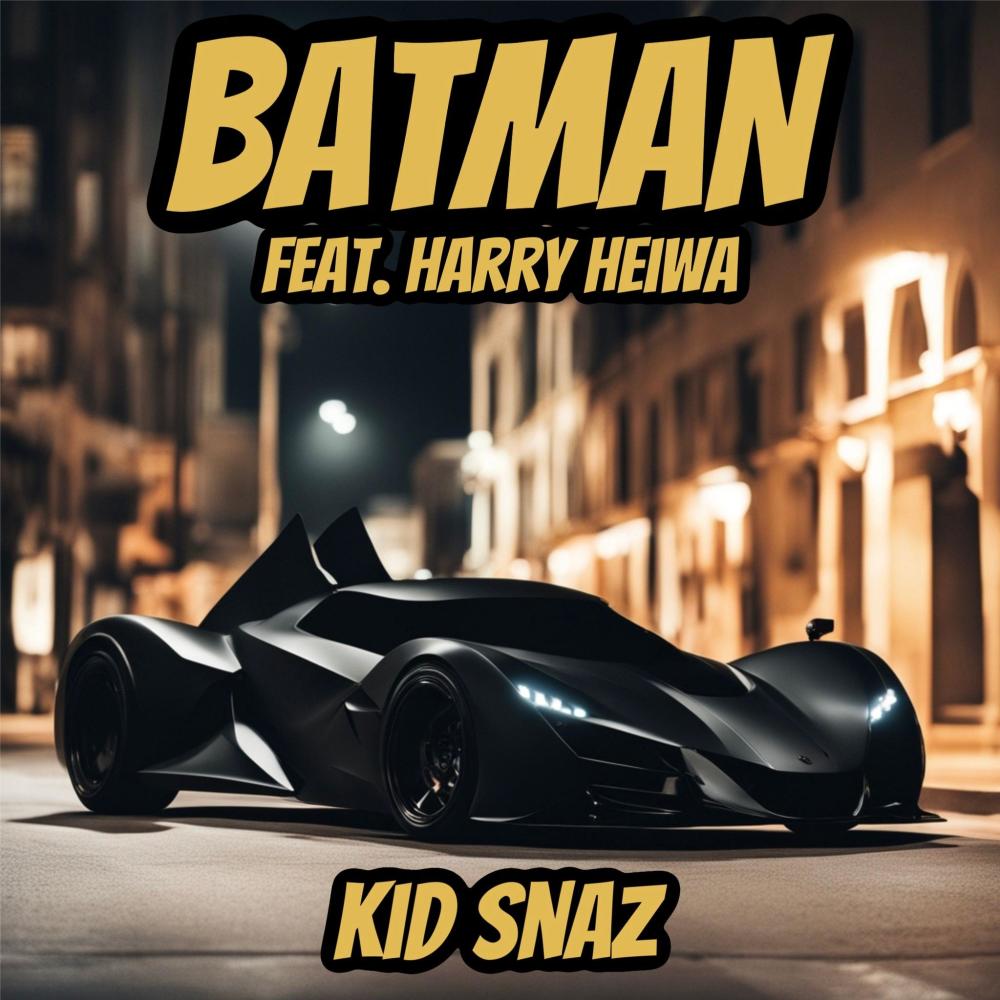 BATMAN (feat. Harry Heiwa) (Explicit)