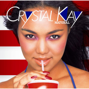 Crystal Kay的專輯NATURAL - World Premiere Album