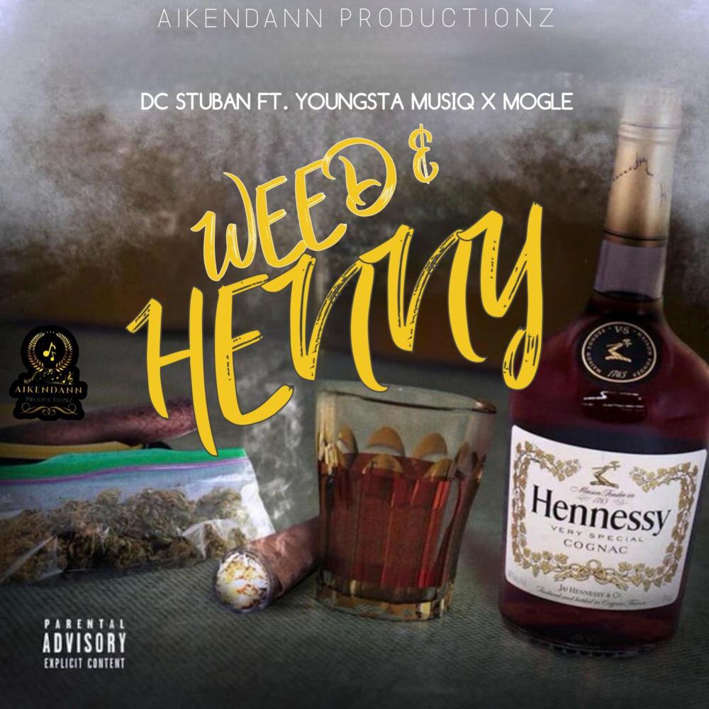 **** & Henny (feat. dc stuban, youngsta musiq & mogle) (Explicit)
