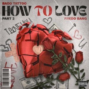How to love part 2 (Explicit) dari Fredo Bang