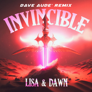 Dave Aude的专辑Invincible (Dave Audé Remixes)