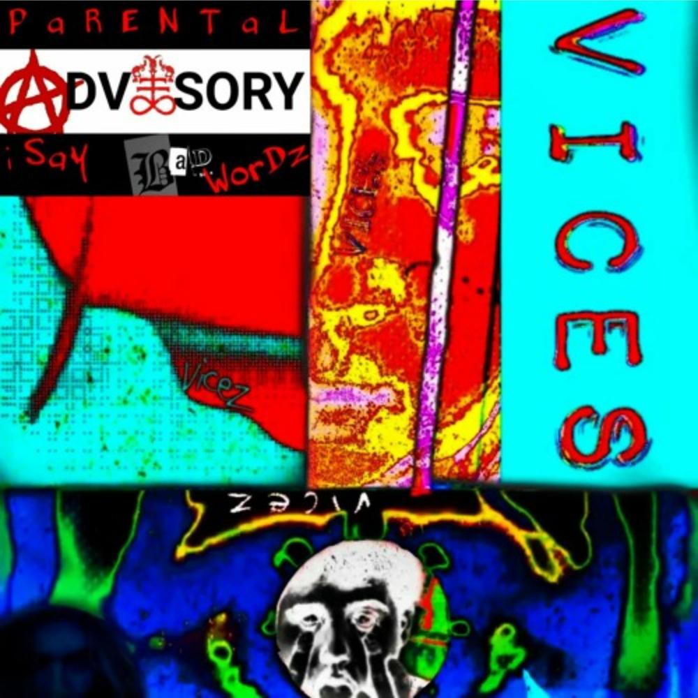 Vices (Explicit)
