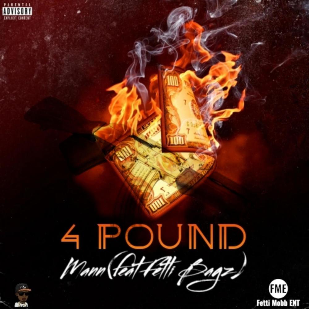 4 Pound (feat. Fetti Bagz) (Explicit)