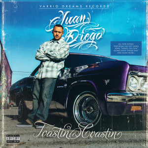 Album Toastin' & Coastin' (Explicit) from Juan Diego