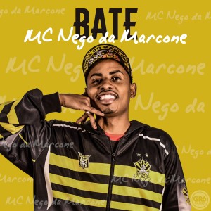 ดาวน์โหลดและฟังเพลง Bate (Explicit) พร้อมเนื้อเพลงจาก MC Nego da Marcone