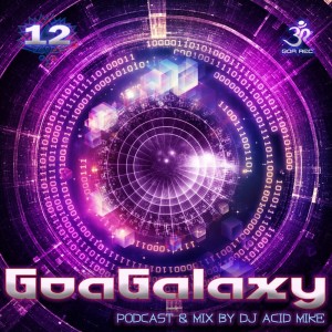 DJ Acid Mike的专辑Goa Galaxy, Vol. 12 (DJ Acid Mix)