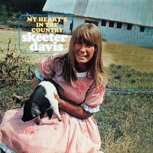 Skeeter Davis的專輯My Heart's in the Country