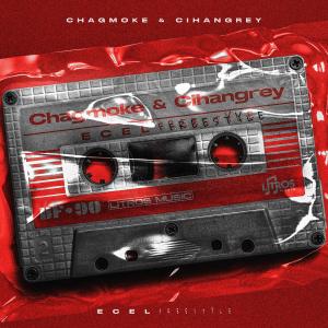 Listen to Ecel Freestyle (Explicit) song with lyrics from Chagmoke