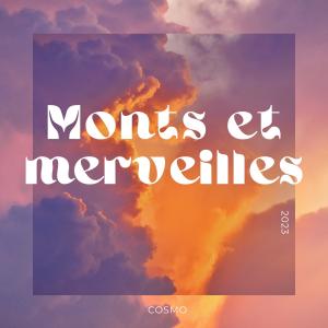Monts & merveilles dari Cosmo