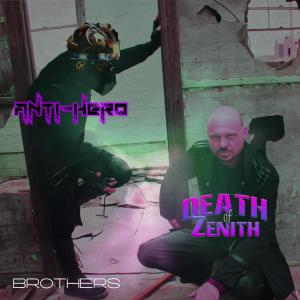 The Antihero的專輯Brothers (feat. The Death of Zenith)