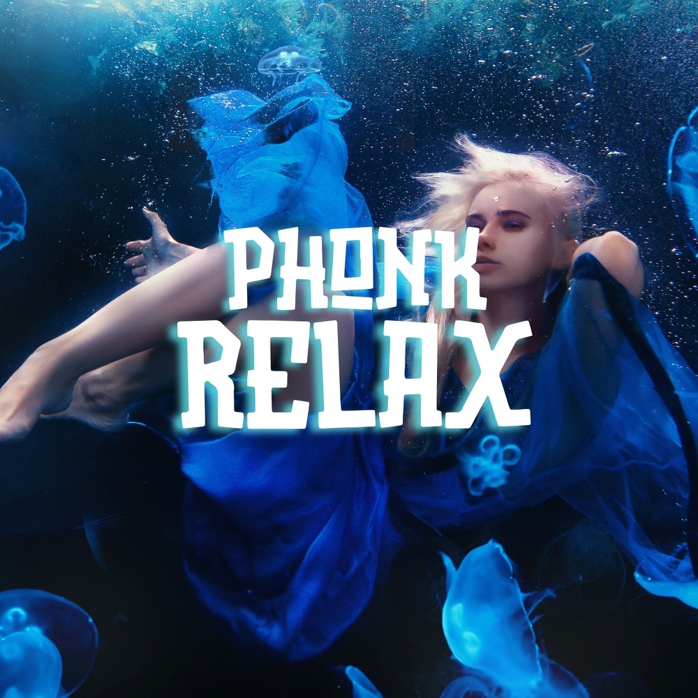 Phonk Relax