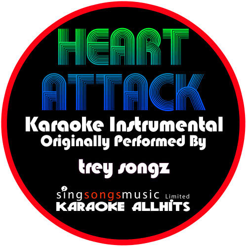 Heart Attack (Originally Performed By Trey Songz) [Instrumental Version] (Explicit) (Instrumental Version)