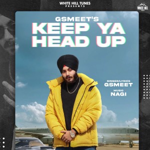 Dengarkan Keep Ya Head Up lagu dari Gsmeet dengan lirik