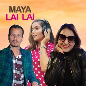 Listen to Maya Lai Lai song with lyrics from Rajendra Bajgai