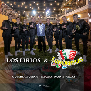 อัลบัม Cumbia Buena / Negra, Ron y Velas ศิลปิน Los Lirios De Santa Fe