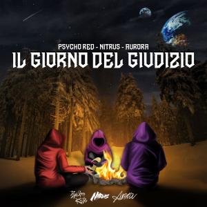 Nitrus的專輯Il giorno del giudizio (feat. Nitrus, Aurora Carnevale & Zic Heads) [Explicit]