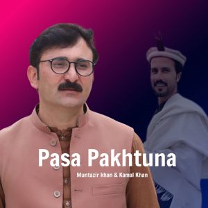 Dengarkan lagu Pasa pakhtuna Tappy nyanyian Muntazir Khan dengan lirik